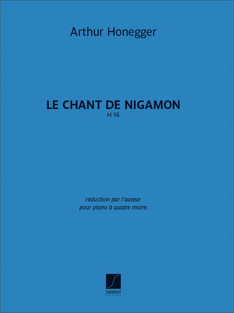Chant de Nigamon, H 16